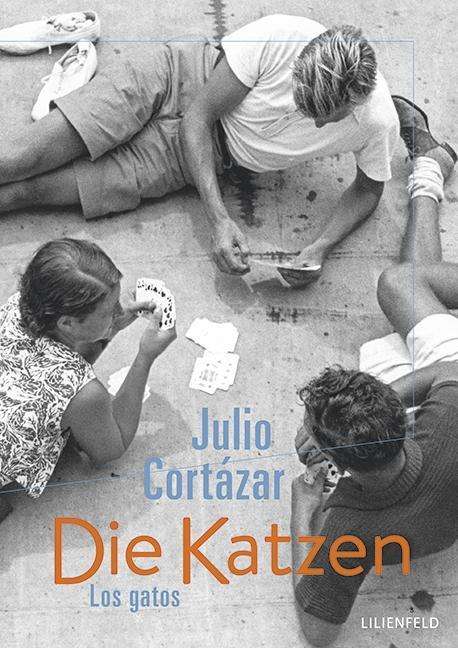 Cover for Cortázar · Die Katzen / Los gatos (Book)