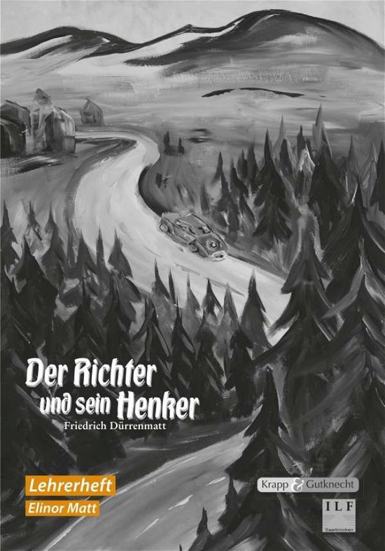 Der Richter und sein Henker - Friedrich Dürrenmatt - Bøger - Krapp&Gutknecht Verlag - 9783941206700 - 21. juni 2017