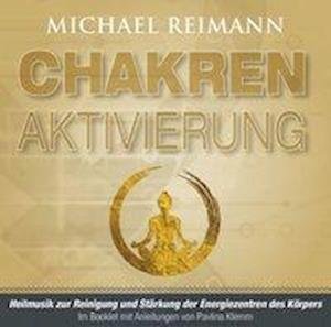 Cover for Reimann · Chakren Aktivierung (mit Solfeg (Bog)