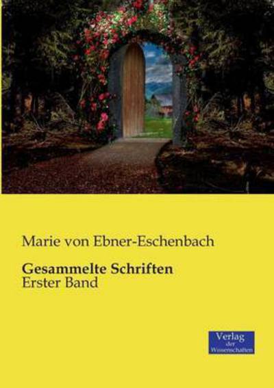 Cover for Marie Von Ebner-Eschenbach · Gesammelte Schriften: Erster Band (Pocketbok) (2019)