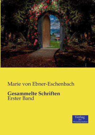 Cover for Marie Von Ebner-Eschenbach · Gesammelte Schriften: Erster Band (Pocketbok) (2019)