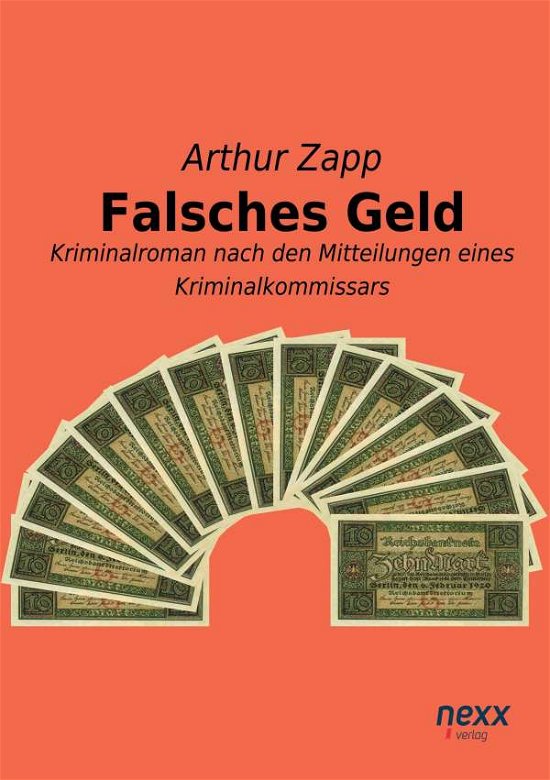 Falsches Geld - Zapp - Bøger -  - 9783958701700 - 