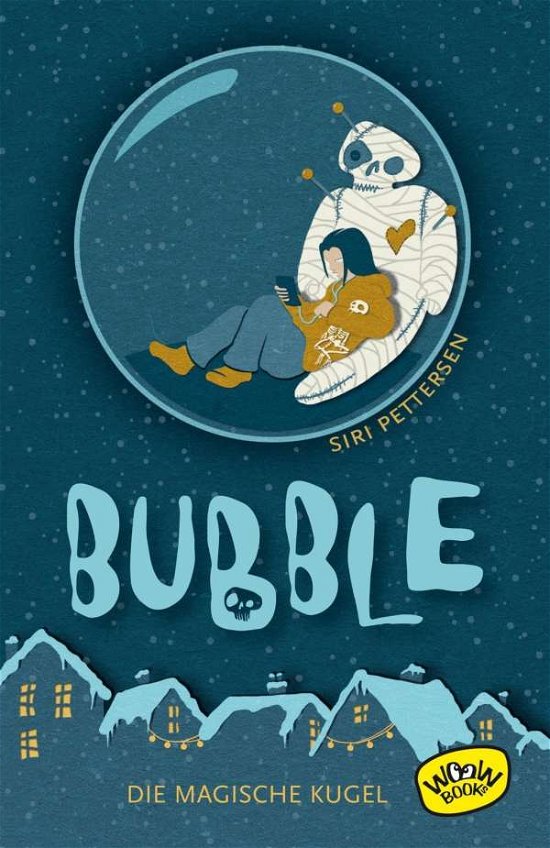 Cover for Pettersen · Bubble. Die magische Kugel (Book)