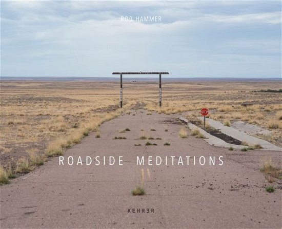 Cover for Rob Hammer · Roadside Meditations (Hardcover bog) (2023)