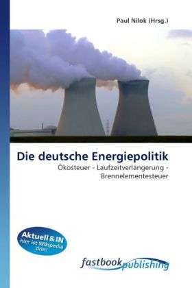 Cover for Nilok · Die deutsche Energiepolitik (Bog)