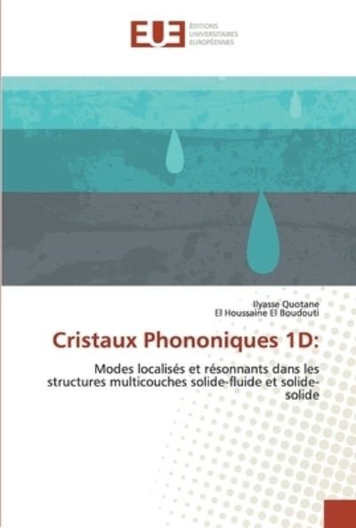 Cover for Quotane · Cristaux Phononiques 1D: (Bok) (2018)
