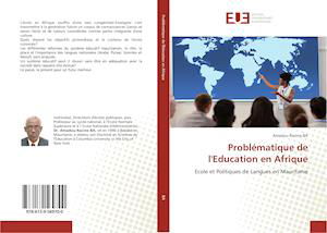 Problématique de l'Education en Afri - Ba - Boeken -  - 9786139569700 - 