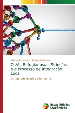 Cover for Fernandes · Os/As Refugiados/as Sírios/as (Bok) (2018)