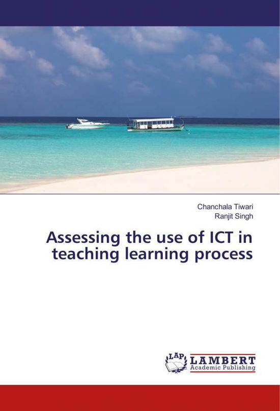 Cover for Tiwari · Assessing the use of ICT in teac (Bog)