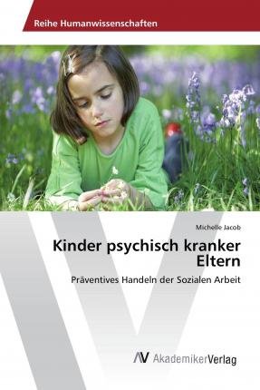 Cover for Jacob · Kinder psychisch kranker Eltern (Bok)