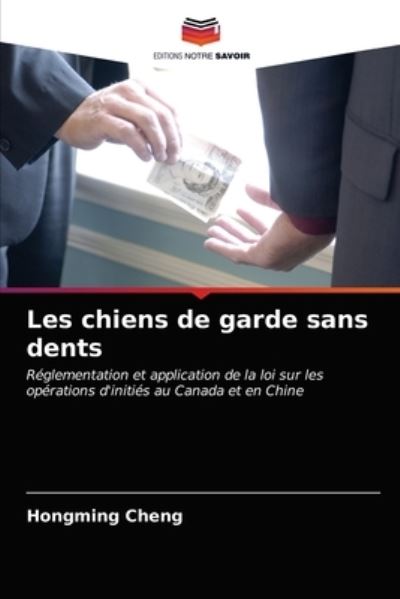 Cover for Cheng · Les chiens de garde sans dents (N/A) (2021)