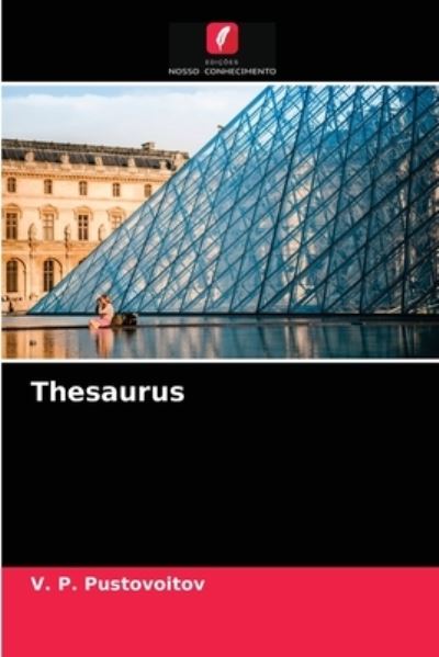 Cover for V P Pustovoitov · Thesaurus (Paperback Book) (2021)