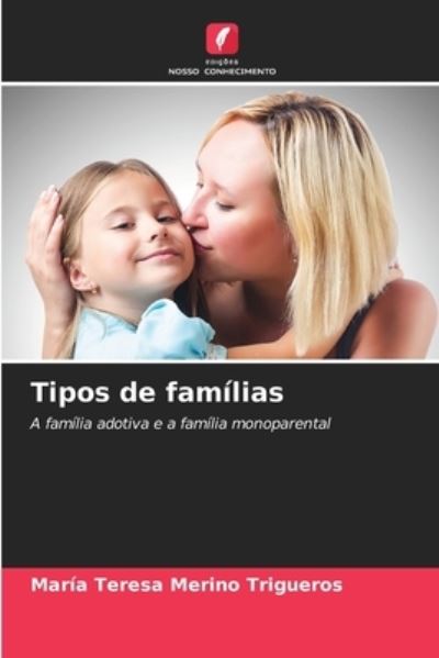 Cover for María Teresa Merino Trigueros · Tipos de familias (Paperback Book) (2021)