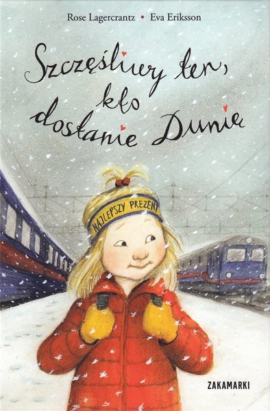 Cover for Rose Lagercrantz · Dunne: Lycklig den som Dunne får (Polska) (Innbunden bok) (2018)
