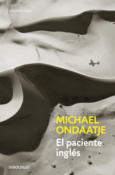 Cover for Michael Ondaatje · El paciente ingles / The English Patient (Taschenbuch) (2016)