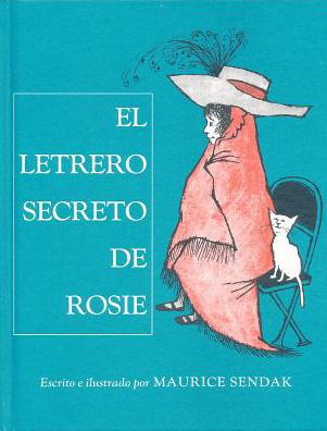 Cover for Maurice Sendak · Letrero Secreto De Rosie, El / Pd. (Hardcover Book) (2017)