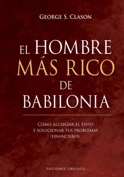 Cover for George Clason · El hombre ms rico de Babilonia (Hardcover Book) (2020)