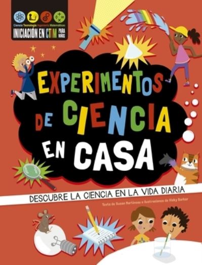 Cover for Susan Martineau · Experimentos de Ciencia En Casa (Hardcover Book) (2021)