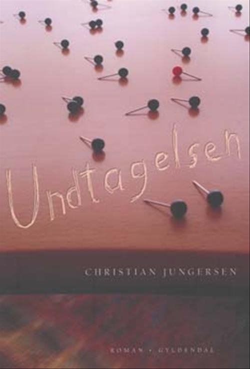Cover for Christian Jungersen · Undtagelsen (Hæftet bog) [1. udgave] (2004)