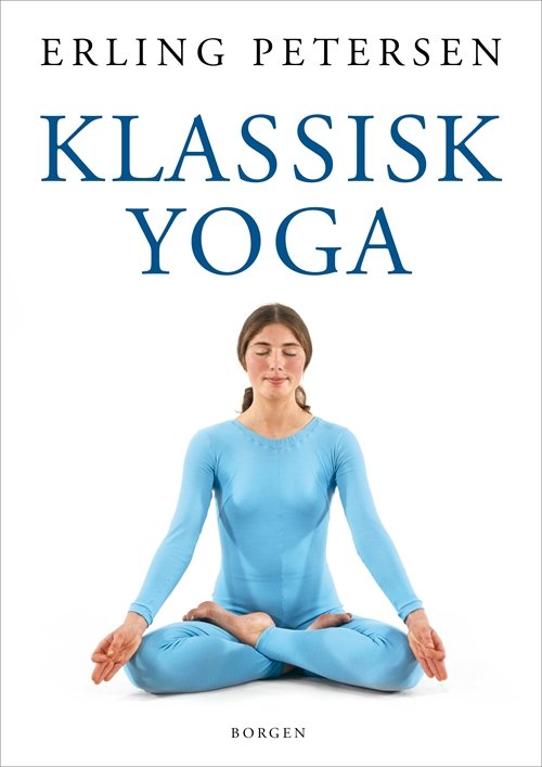 Cover for Erling Petersen · Klassisk yoga (Innbunden bok) [4. utgave] (2017)