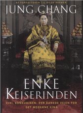 Cover for Jung Chang · Enkekejserinden (Bound Book) [1st edition] [Indbundet] (2014)