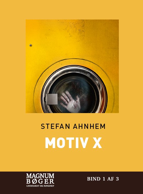 Cover for Stefan Ahnhem · Motiv X (Storskrift) (Inbunden Bok) [3:e utgåva] (2021)