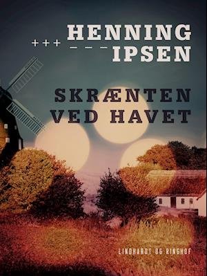 Cover for Henning Ipsen · Skrænten ved havet (Poketbok) [1:a utgåva] (2019)