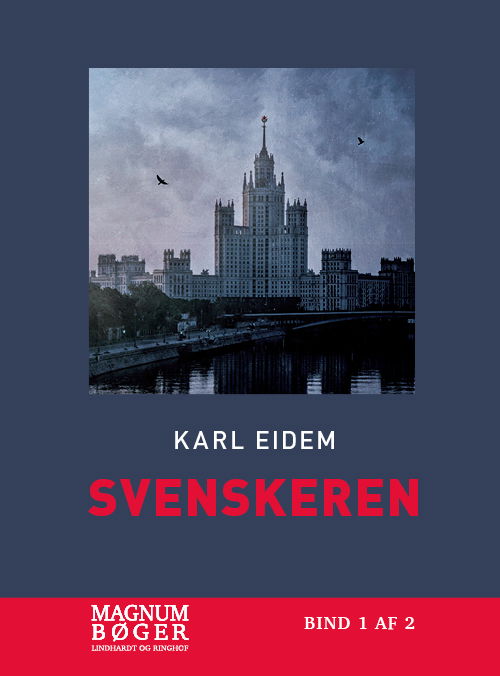 Cover for Karl Eidem · Svenskeren (Storskrift) (Bound Book) [2th edição] (2021)