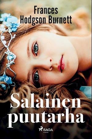 Cover for Frances Hodgson Burnett · Salainen puutarha (Paperback Book) (2022)