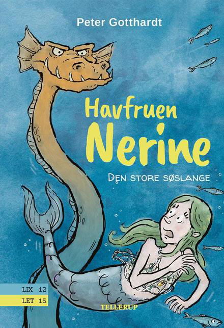 Cover for Peter Gotthardt · Havfruen Nerine, 2: Havfruen Nerine #2: Den store søslange (Innbunden bok) [1. utgave] (2017)
