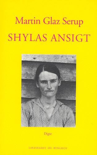 Cover for Martin Glaz Serup · Shylas ansigt (Bog) [1. udgave] (2002)