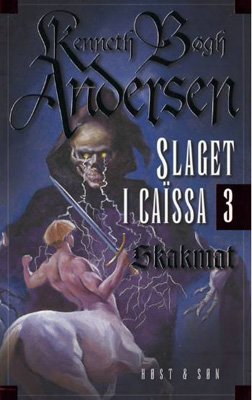 Cover for Kenneth Bøgh Andersen · Slaget i Caïssa: Skakmat (Sewn Spine Book) [2th edição] (2006)