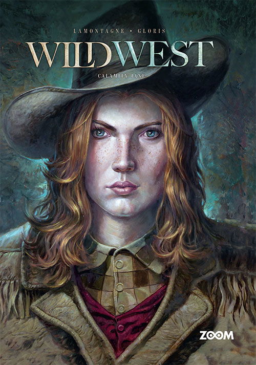 Cover for Gloris Lamontagne · Wild West: Wild West: Calamity Jane (Bound Book) [1. Painos] (2022)