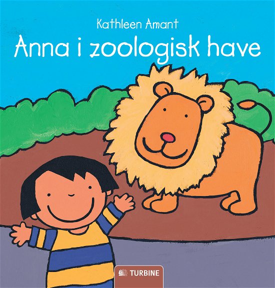 Cover for Kathleen Amant · Anna i zoologisk have (Bound Book) [1st edition] [Indbundet] (2013)