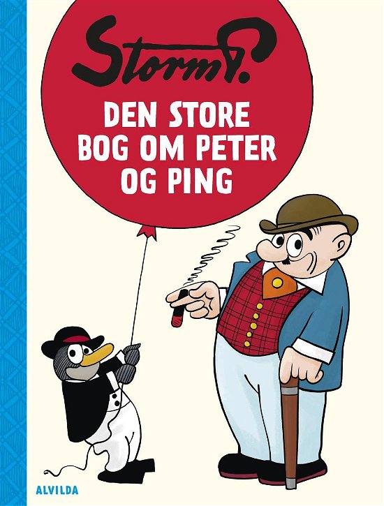 Cover for Storm P. · Storm P.: Storm P. - Den store bog om Peter og Ping (Bound Book) [1. wydanie] (2016)