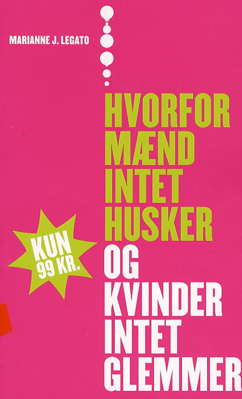 Cover for Marianne J. Legato · Hvorfor mænd intet husker og kvinder intet glemmer (Paperback Book) [1er édition] (2007)