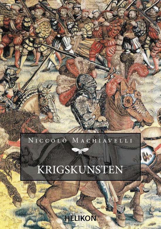 Cover for Niccolò Machiavelli · Krigskunsten (Sewn Spine Book) [2. Painos] (2020)