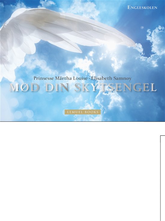 Cover for Elisabeth Samnøy Prinsesse Märtha Louise · Mød Din Skytsengel (Innbunden bok) [1. utgave] [Hardback] (2011)