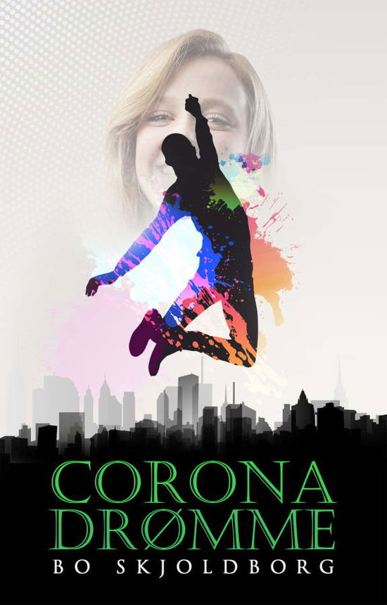 Cover for Bo Skjoldborg · Coronadrømme (Paperback Book) [1º edição] (2021)