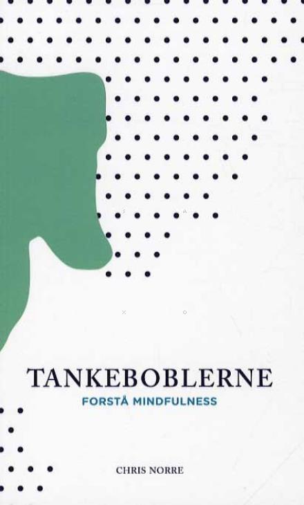 Cover for Chris Norre · Tankeboblerne (Sewn Spine Book) [1º edição] (2016)