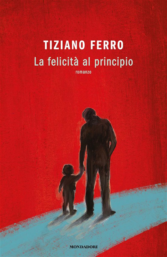 Cover for Tiziano Ferro · La Felicita Al Principio (Buch)