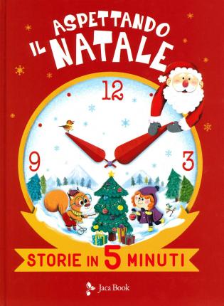 Cover for Olivier Dupin · Aspettando Il Natale. Storie In 5 Minuti. Ediz. A Colori (Book)