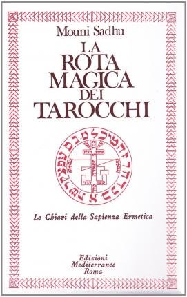 Cover for Mouni Sadhu · La Rota Magica Dei Tarocchi (Book)