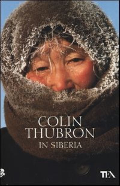 Cover for Colin Thubron · In Siberia (Paperback Book) (2014)