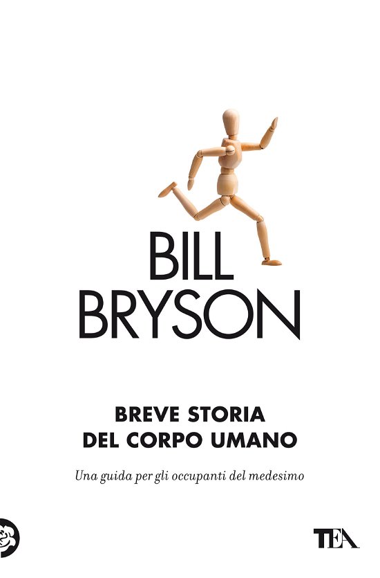 Cover for Bill Bryson · Breve Storia Del Corpo Umano. Una Guida Per Gli Occupanti (Book)