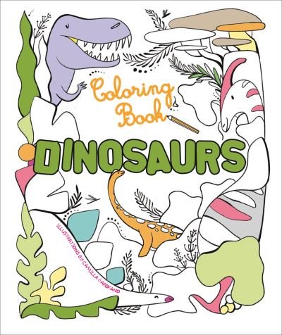 Dinosaurs: Coloring Book - Coloring Book (Paperback Book) (2024)