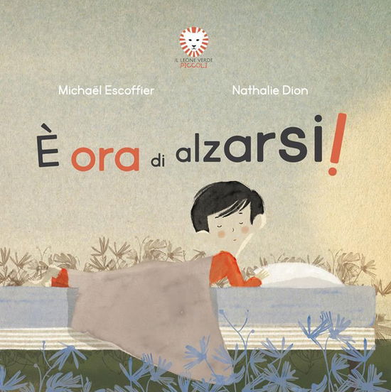 Cover for Michaël Escoffier · E' Ora Di Alzarsi! Ediz. A Colori (Book)