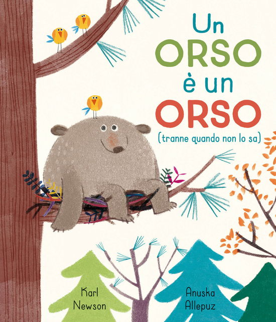 Cover for Karl Newson · Un Orso E Un Orso (Tranne Quando Non Lo Sa) (Book)