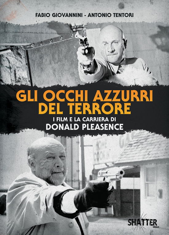 Cover for Fabio Giovannini / Antonio Tentori · Gli Occhi Azzurri Del Terrore. I Film E La Carriera Di Donald Pleasence (Book)