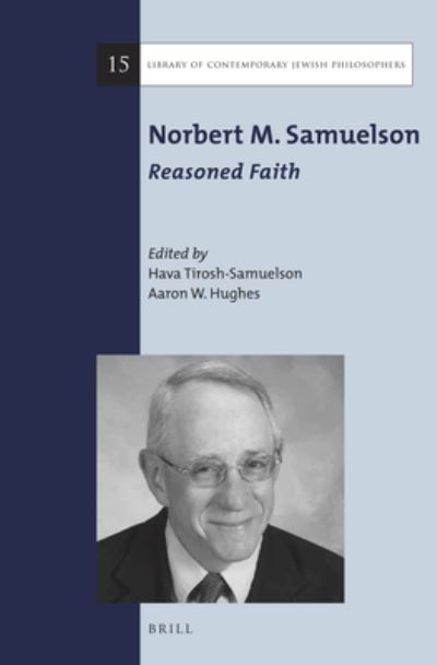 Cover for Hava Tirosh-Samuelson · Norbert M. Samuelson: Reasoned Faith (Paperback Book) (2015)